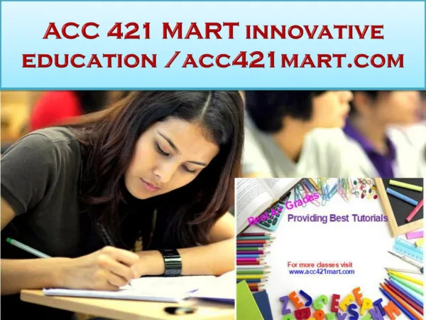 ACC 421 MART innovative education /acc421mart.com
