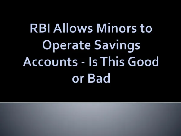 RBI Allows Minors to Operate Savings Accounts - Is This Good or Bad