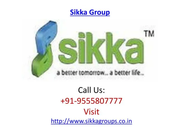 Sikka Group residential and commercial projects