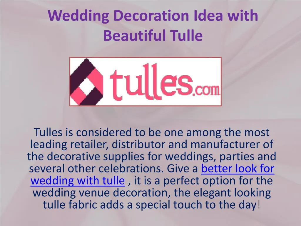 wedding decoration idea with beautiful tulle