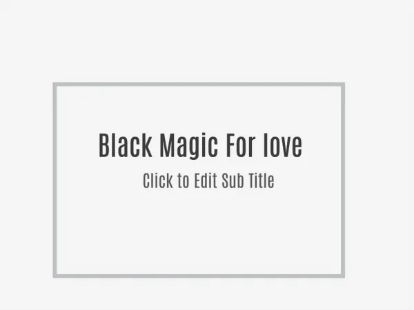 Black Magic For Girl