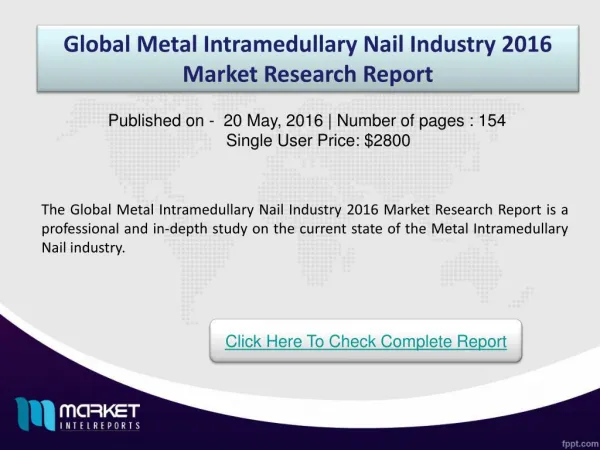 Global Metal Intramedullary Nail Industry 2016 Market Research Report