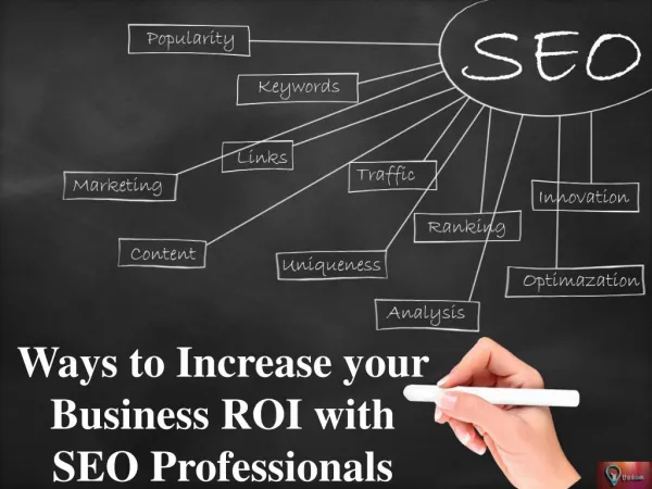 Ways to Increase your Business ROI with SEO Professionals