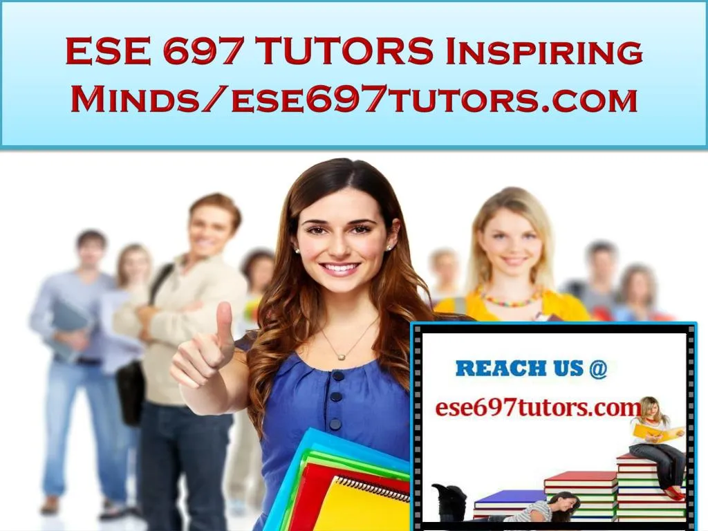 ese 697 tutors inspiring minds ese697tutors com