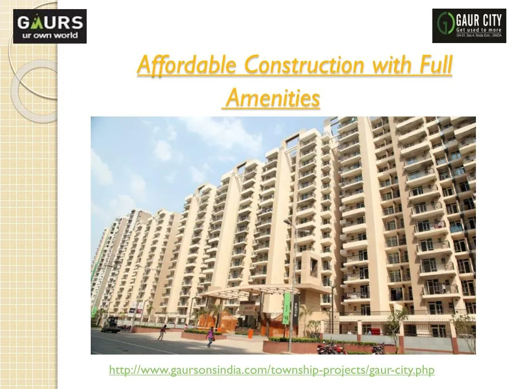 affordable construction with full amenities
