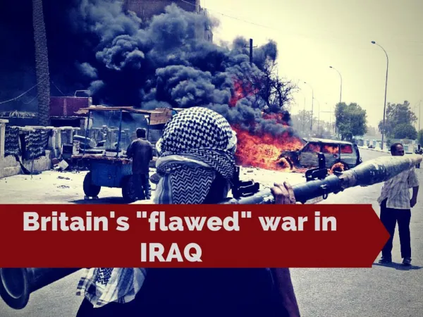 Britain's "flawed" war in Iraq