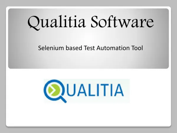Qualitia Software - robust test automation frameworkse