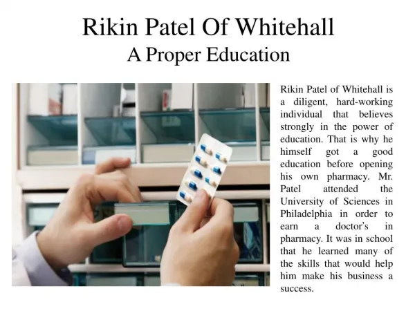 Rikin Patel of Whitehall - A Proper Education