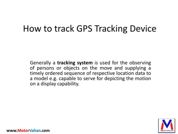 How to GPS Tracking Devices or GPS System works.