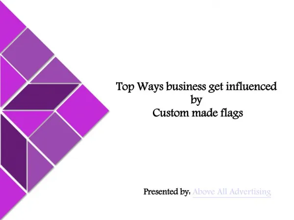 Ways Your Business gets influenced by Custom flags