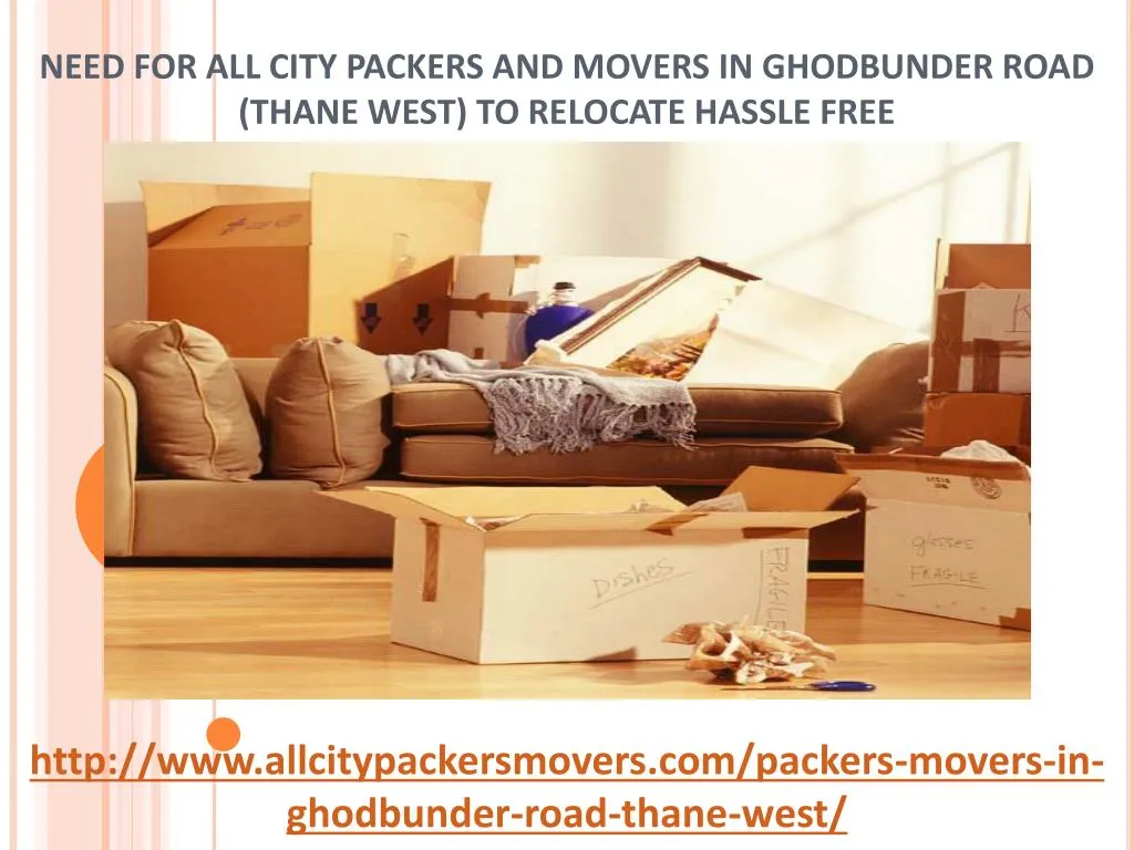 All City Packers and Movers, Packers and Movers in Ghodbunder Road.