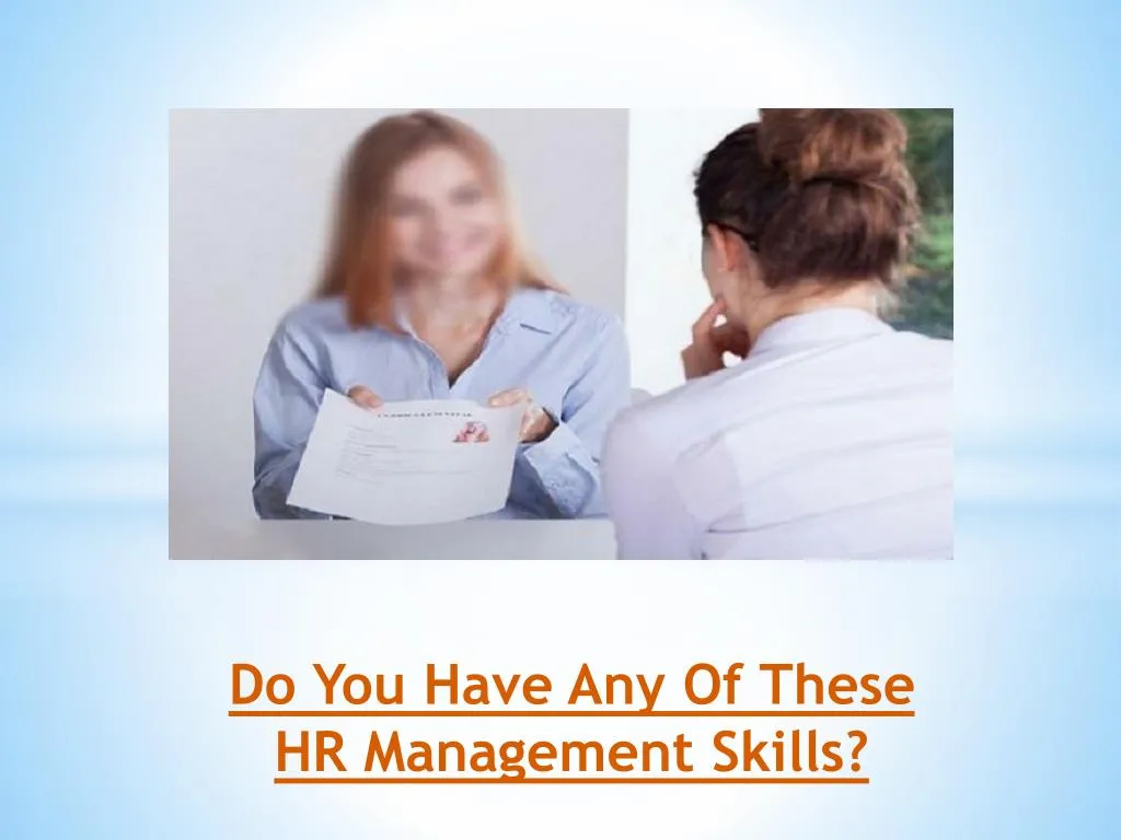 do you have any of these hr management skills