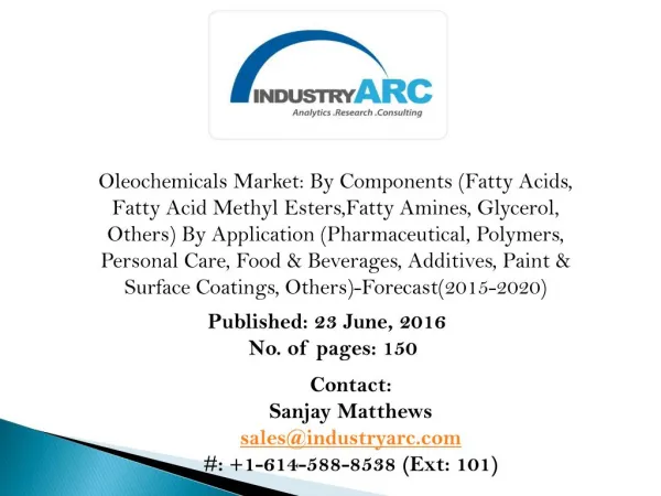 Oleochemicals Market: to grow at a CAGR of around 4.9% during 2016-2021 - IndustryARC