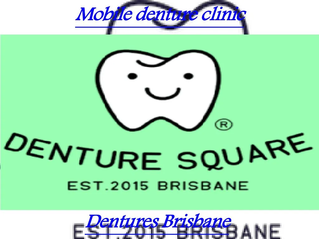 mobile denture clinic