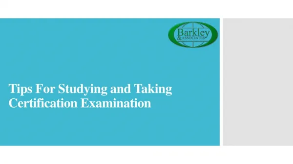 Tips For Studying and Taking Certification Examination