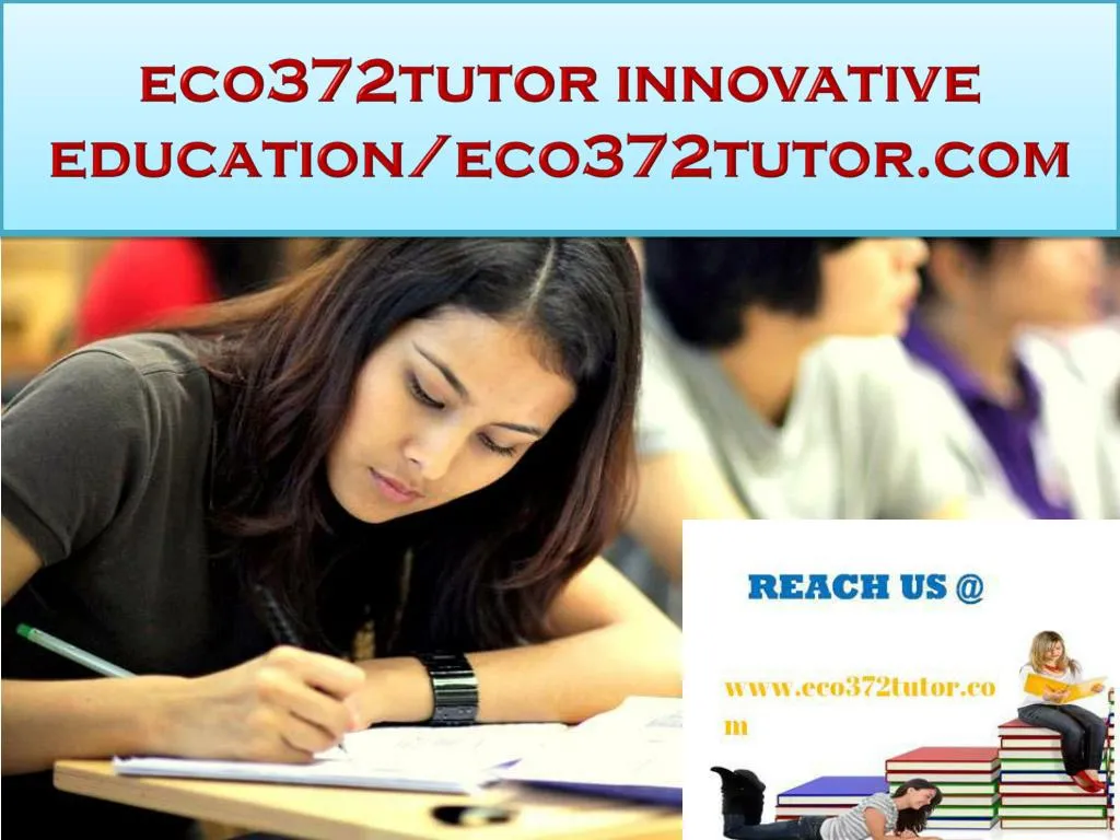 eco372tutor innovative education eco372tutor com