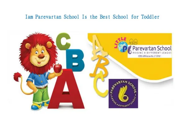 Iam Parevartan School Is the Best School for Toddler