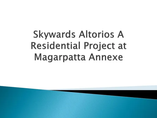 Skyward Group Brings Lavish Flats in Skyward Altorios at Magarpatta