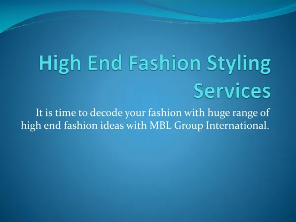 High End Fashion Styling Services
