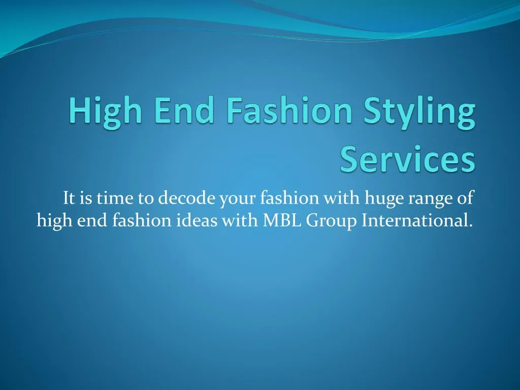 high end fashion styling services