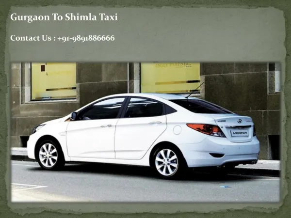 Online Taxi Rental From Gurgaon to Shimla