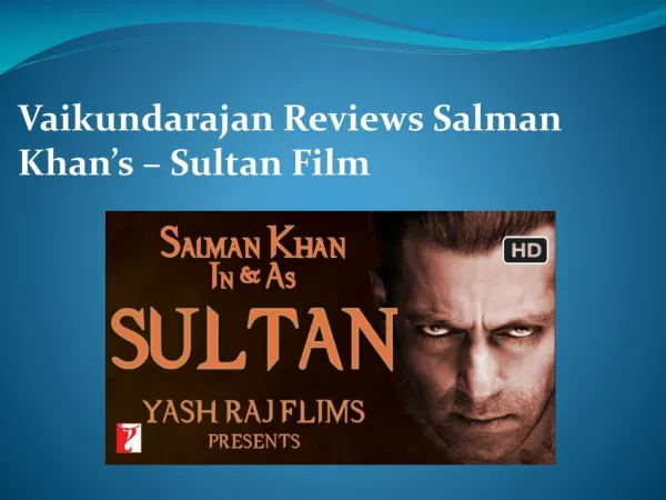 Vaikundarajan Reviews Salman Khan’s – Sultan Film