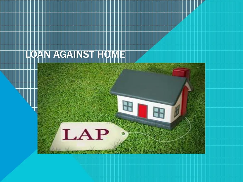 loan against home