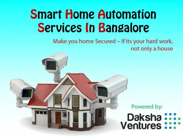Daksha Ventures - Smart Home Automation in Bangalore