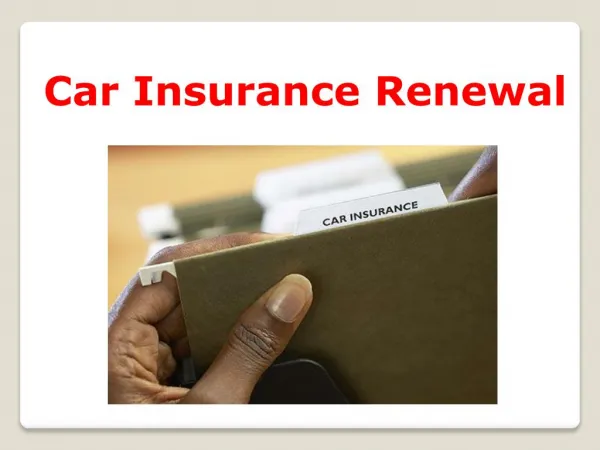 How to ease out your car insurance renewal process?