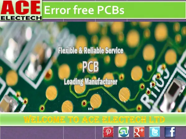 Get High quality error free PCBs at China based Leading PCB Supplier
