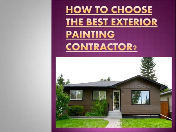 Picking The Best Exterior Painting Contractor