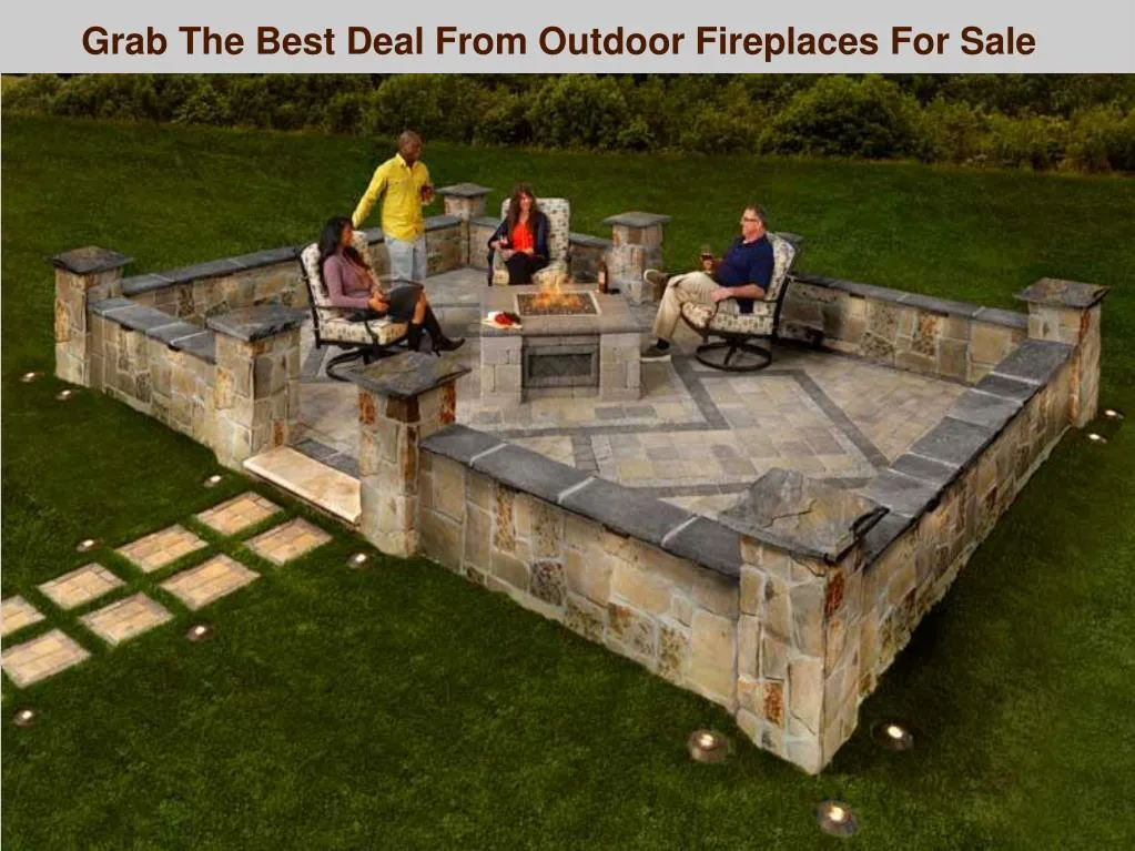 grab the best deal from outdoor fireplaces for sale