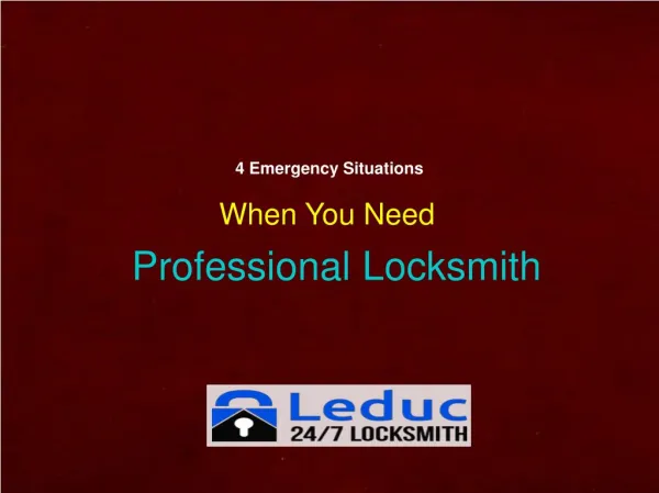 5 Situations When You Need Professional Locksmith