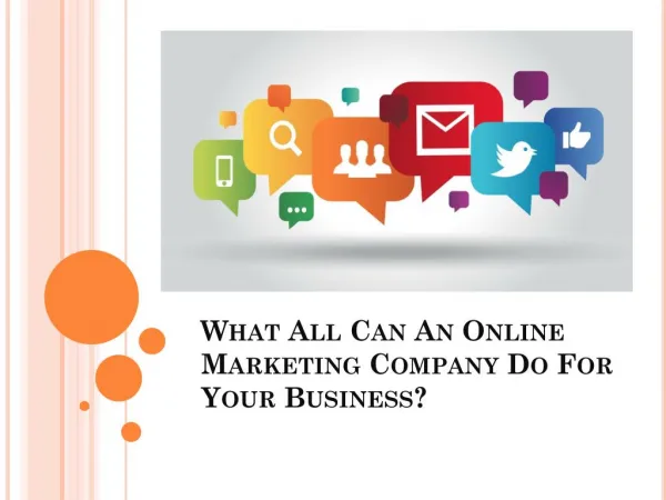 What All Can An Online Marketing Company Do For Your Business?