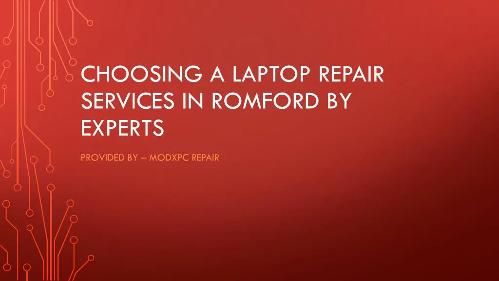 choosing a laptop repair services in romford by experts