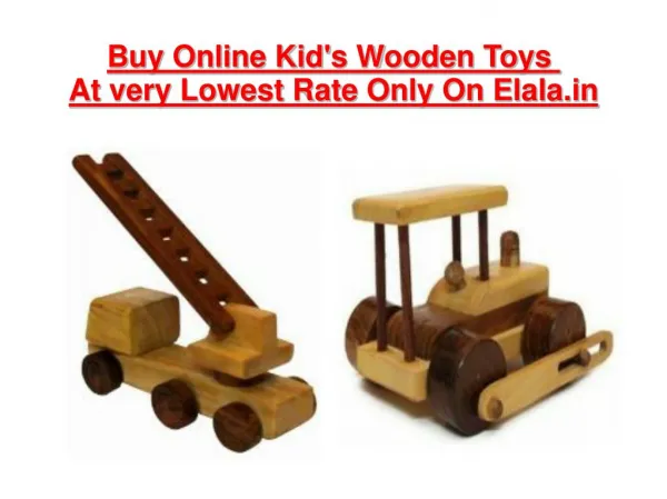 Buy Online Kid's Wooden Toys At Very Lowest Rate Only On Elala.in