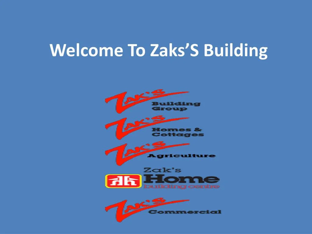 welcome to zaks s building