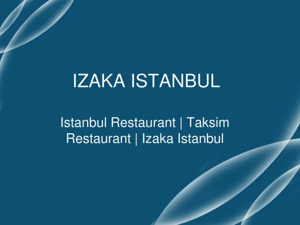 Taksim best restaurants - Izaka istanbul