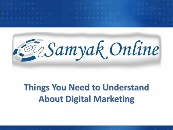 Things you need to understand about digital marketing