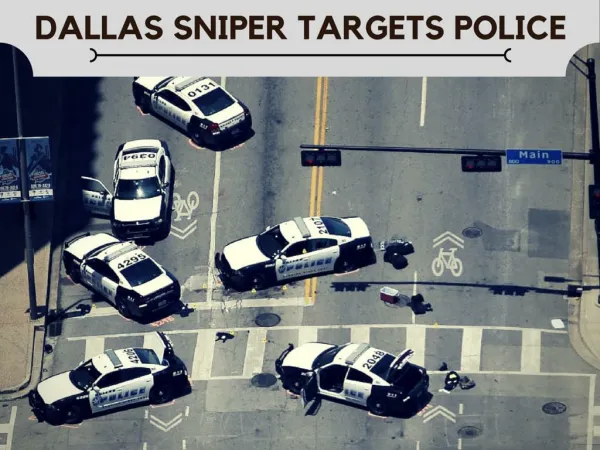 Dallas sniper targets police