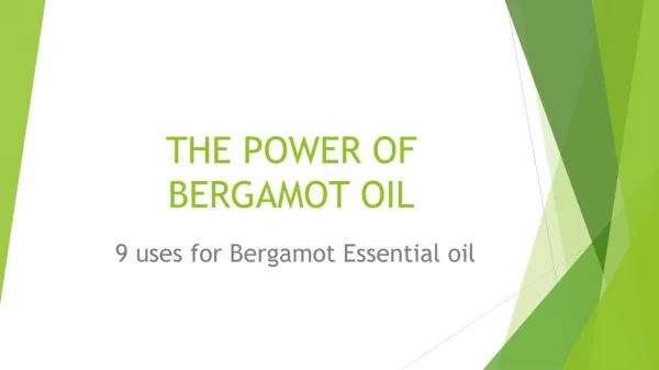 The Power of Bergamot Essential Oil