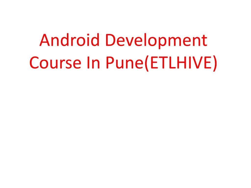 android development course in pune etlhive