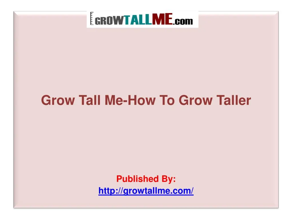 grow tall me how to grow taller published by http growtallme com