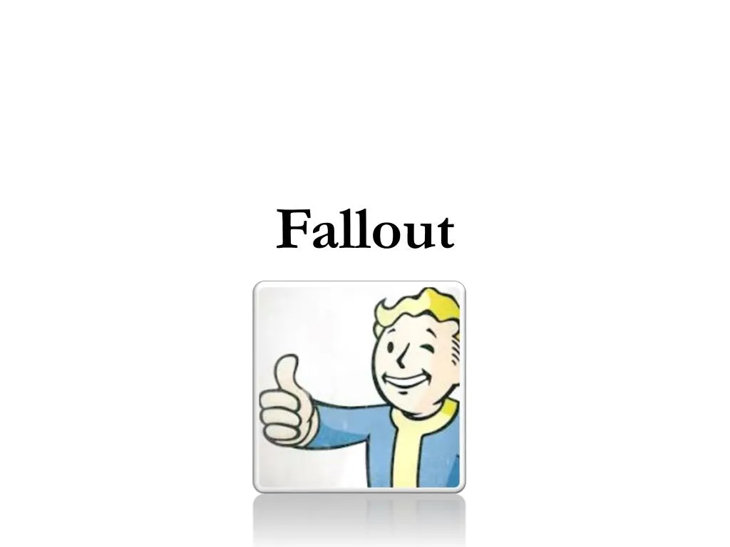 fallout