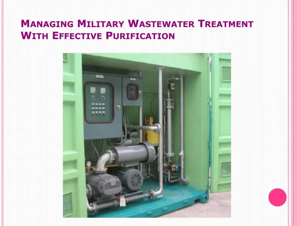 managing military wastewater treatment with effective purification