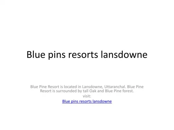 blue pine resort lansdowne