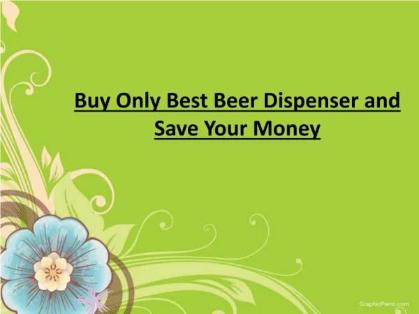 best beer dispensers