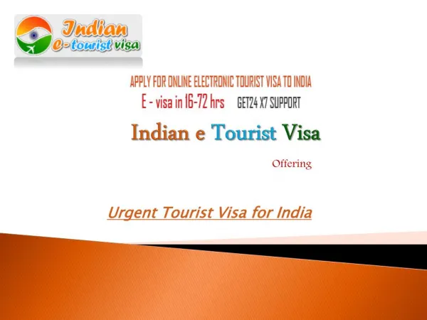 Urgent Tourist Visa for India – Indian e Tourist Visa