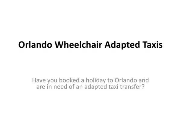 Orlando Wheelchair Adapted Taxis