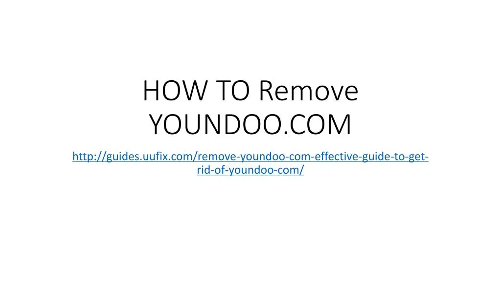 how to remove youndoo com
